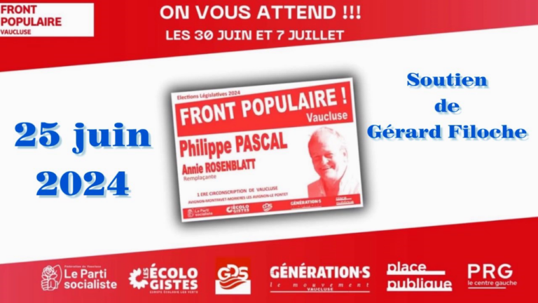 Gérard FILOCHE en soutien à Phillipe PASCAL, candidat du NFP dans le Vaucluse